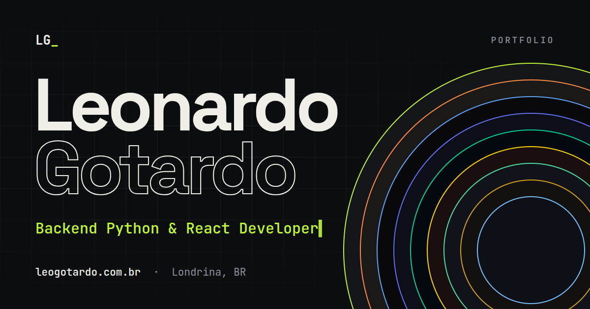 Leonardo Gotardo — Backend Python & React Developer